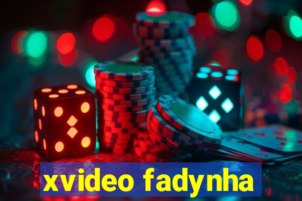 xvideo fadynha